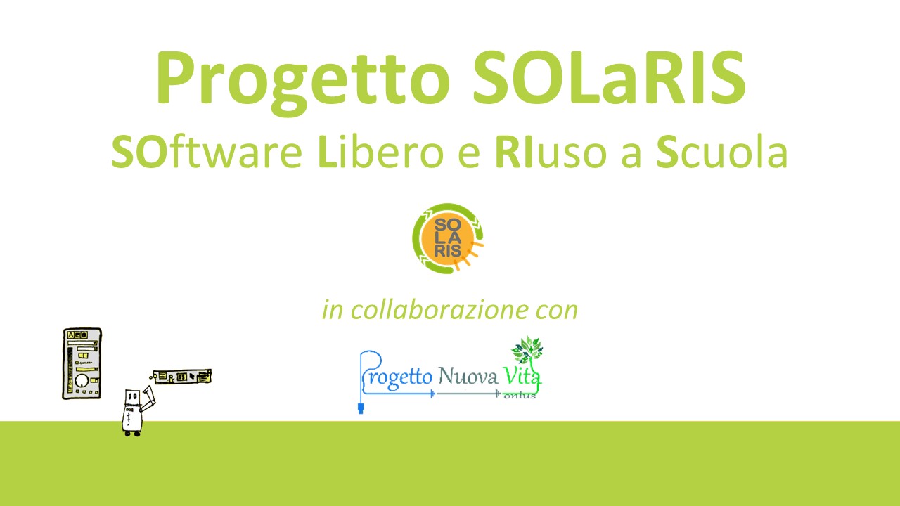 Presentazione progetto Solaris - Software Libero e riuso a scuola